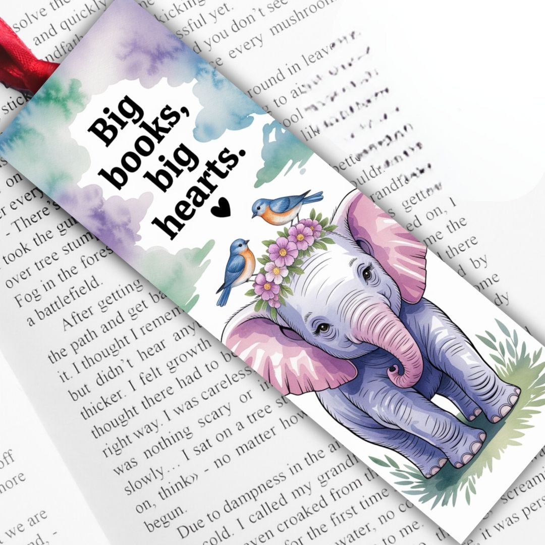 Bookmark with quote "Big books, big hearts"