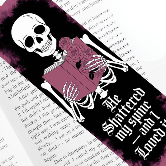 Spicy Bookmarks: "He Shattered my Spine and I Loved it"