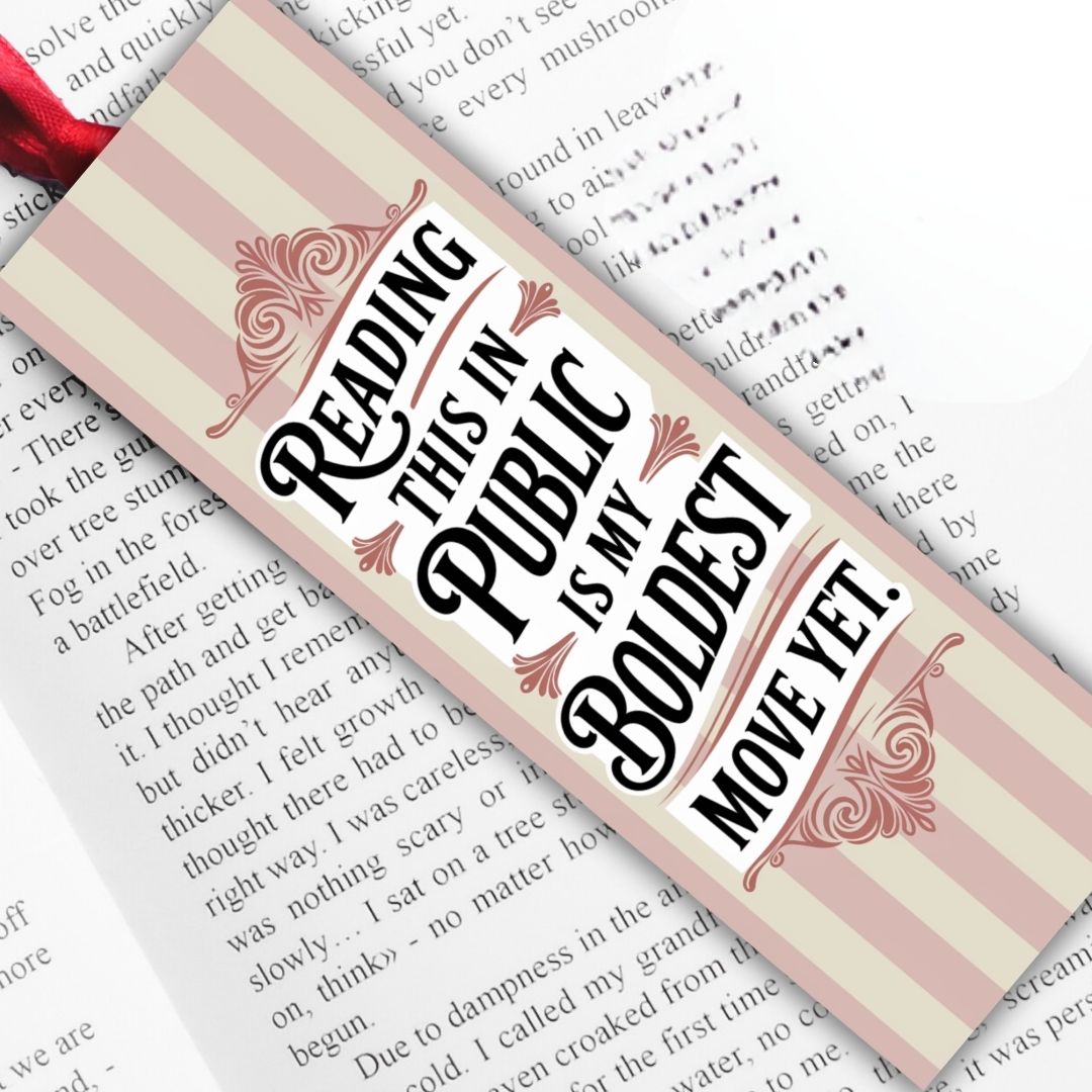 Spicy Bookmarks: "Reading this in public is my boldest move yet"