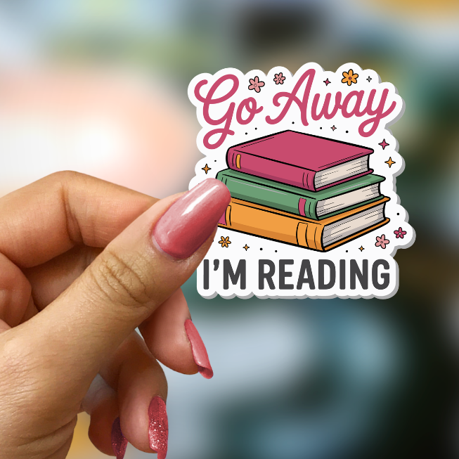 Bookish Vinyl Holographic Sticker - Go Away I'm Reading