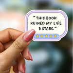 Bookish Vinyl Holographic Sticker - This Book Ruined My Life