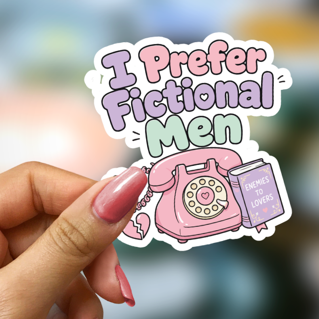 Bookish Vinyl Holographic Sticker - I Prefer Fictional Men