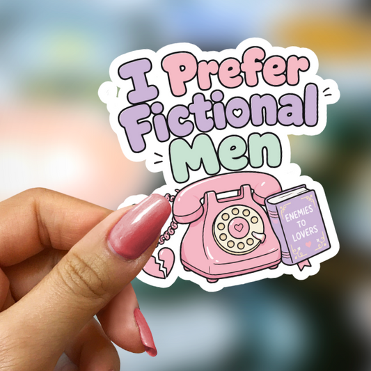 Bookish Vinyl Holographic Sticker - I Prefer Fictional Men