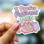 Bookish Vinyl Holographic Sticker - I Prefer Fictional Men