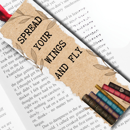 Bookmark with quote ' Spread your wings and fly'