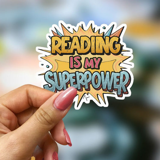 Bookish Vinyl Holographic Sticker - Reading is My Superpower