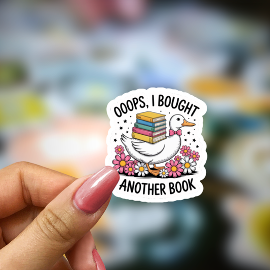 Bookish Vinyl Holographic Sticker -  Ooops, I bought another book