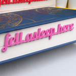 Fell Asleep Here – Page Insert Bookmark - Magenta