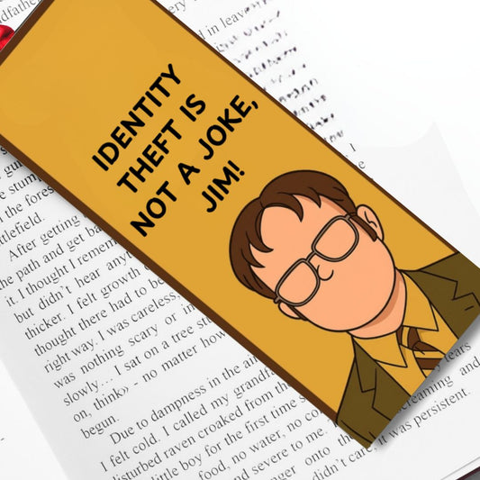 The Office Inspired Felt Bookmark - 'Identity Theft Is Note a Joke, Jim'