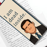 The Office Inspired Felt Bookmark - 'I am Dead Inside'
